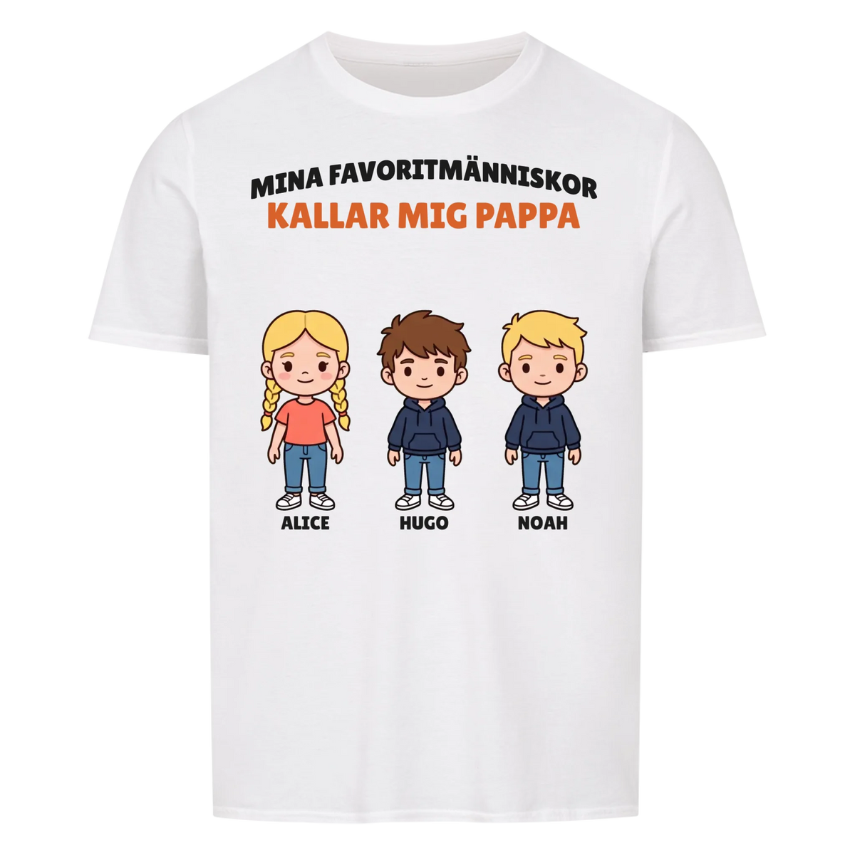 Mina favoritmänniskor kallar mig pappa t-shirt med barnens figurer och namn. Personlig present