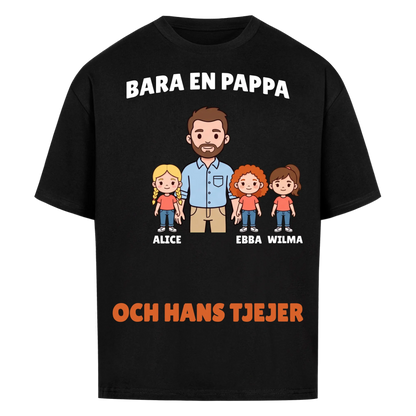 Bara en pappa och hans tjejer t-shirt med figurer och döttrarnas namn. Personlig present