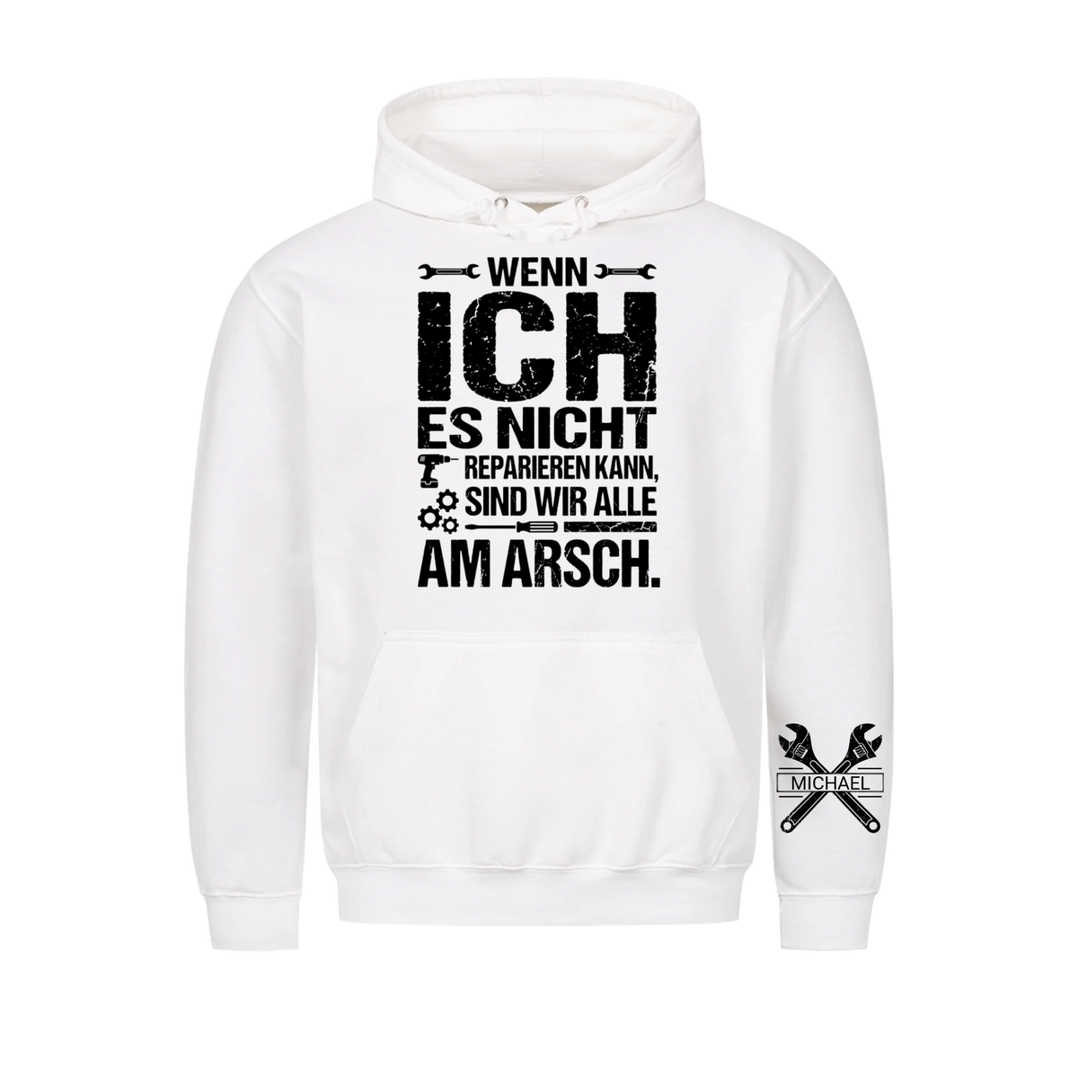 Sind wir alle Hoodie, Lustiges Geschenk für Männer, Ehemann, Papa, Opa, Handwerker und Heimwerker, Personalisierter Hoodie