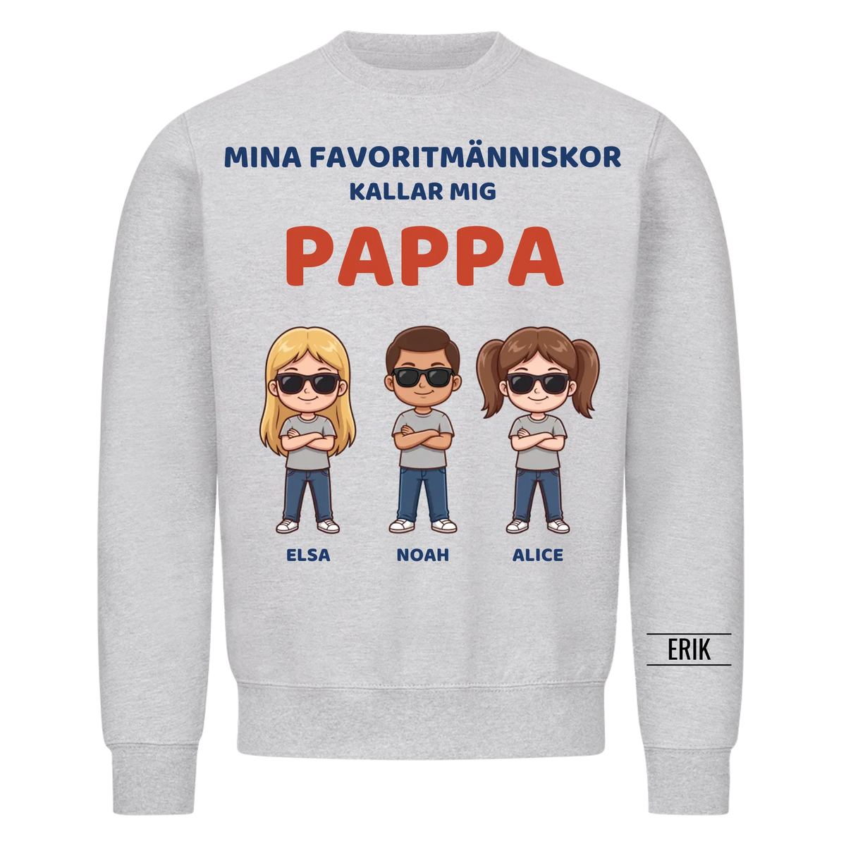 Mina favoritmänniskor kallar mig pappa | Personlig present till pappa med barnens namn