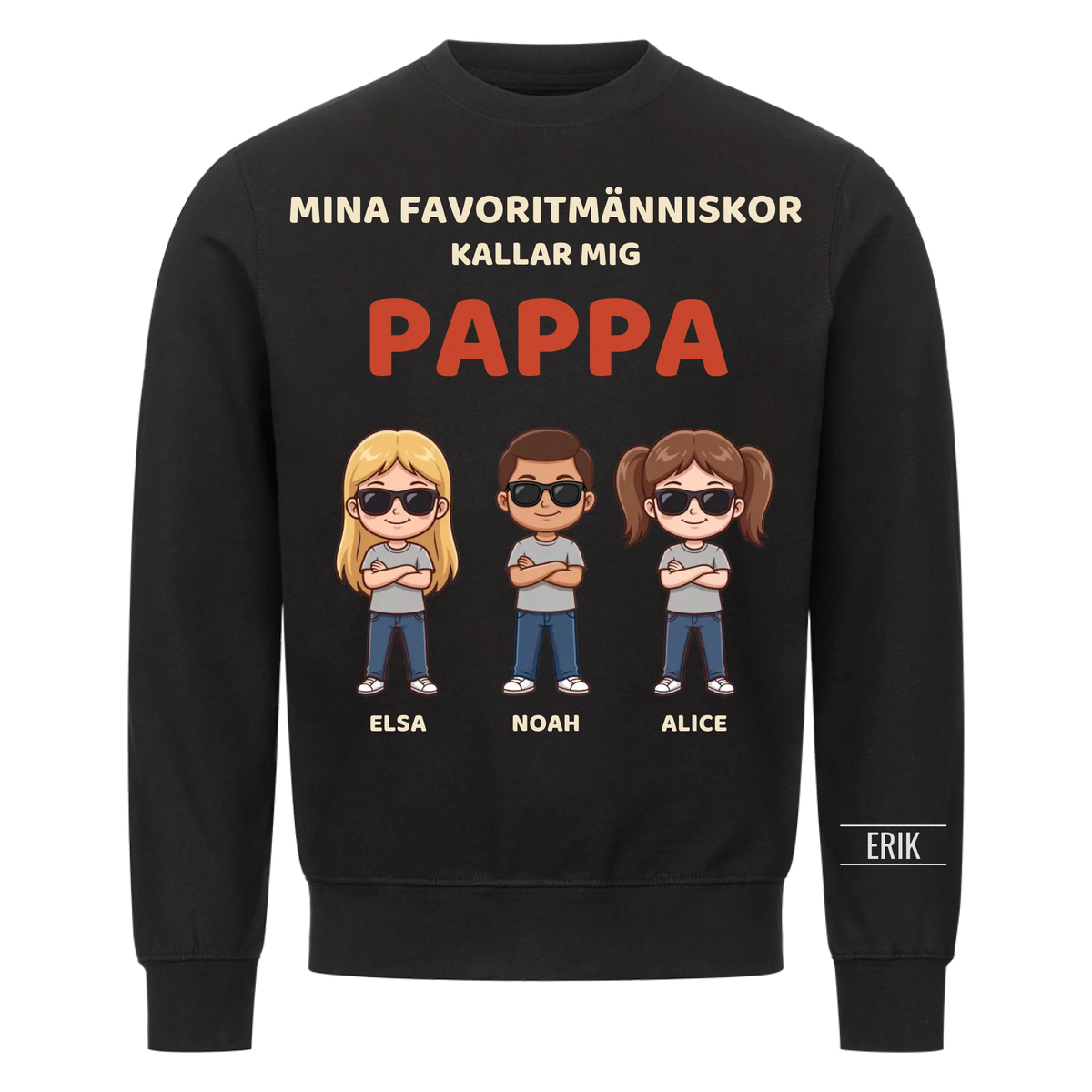 Mina favoritmänniskor kallar mig pappa | Personlig present till pappa med barnens namn