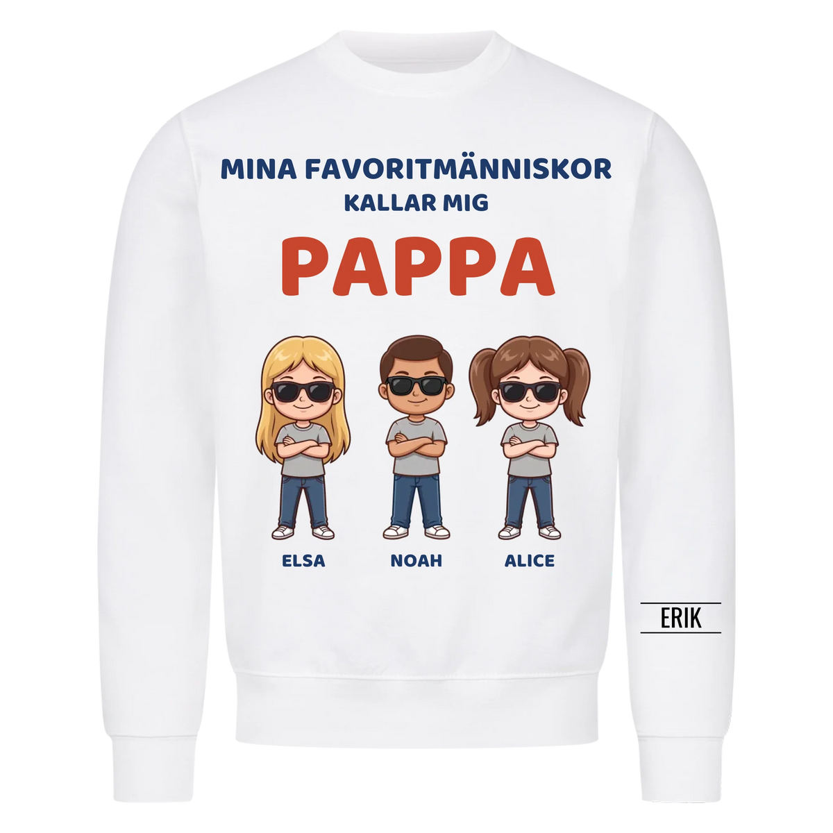 Mina favoritmänniskor kallar mig pappa | Personlig present till pappa med barnens namn