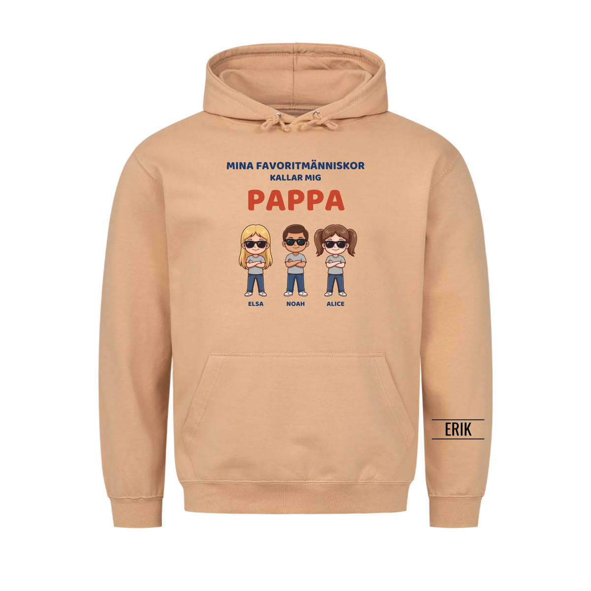 Mina favoritmänniskor kallar mig pappa | Personlig present till pappa med barnens namn
