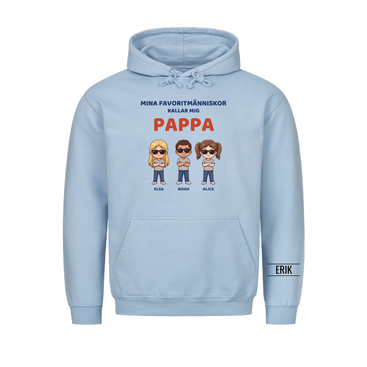 Mina favoritmänniskor kallar mig pappa | Personlig present till pappa med barnens namn