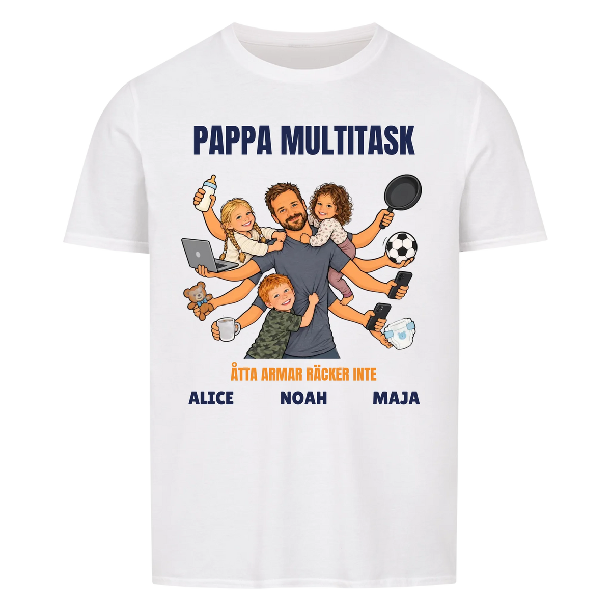 Pappa multitask t-shirt med ditt foto som tecknad pappa med åtta armar och barnens namn. Rolig present till pappa