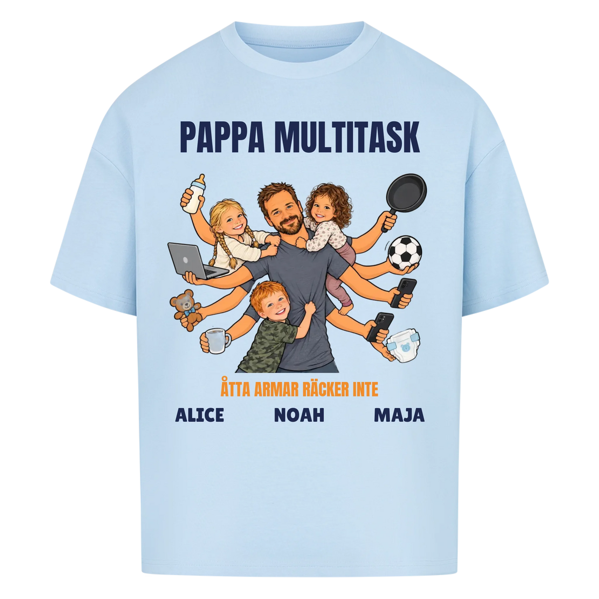 Pappa multitask t-shirt med ditt foto som tecknad pappa med åtta armar och barnens namn. Rolig present till pappa