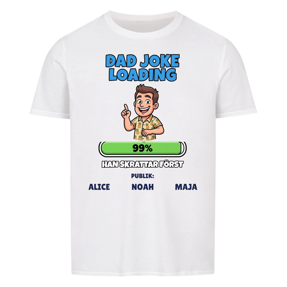Dad Joke Loading t-shirt med ditt foto som tecknad pappa och barnens namn. Rolig present till pappa