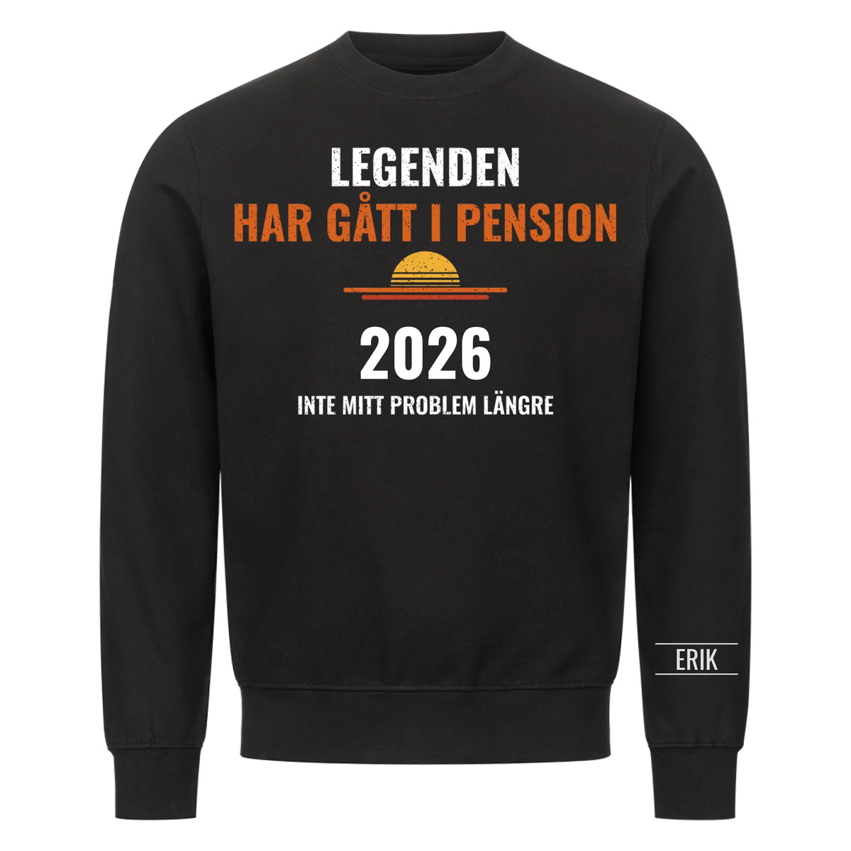 Legenden har gått i pension t-shirt med år och namn på ärmen. Present till pensionär