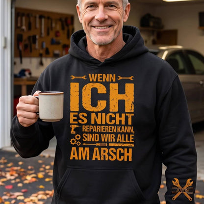 Sind wir alle - Lustiges Geschenk für Männer, Ehemann, Papa, Opa, Handwerker & Heimwerker - Personalisiertes Shirt